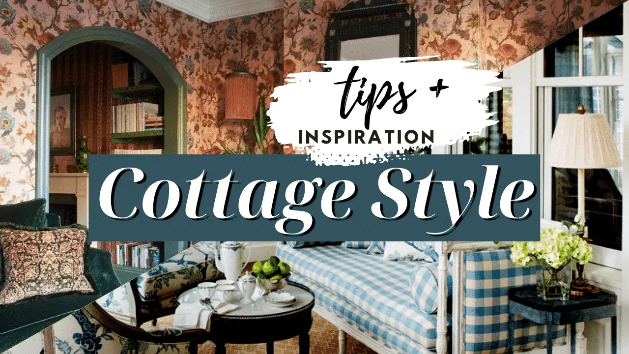 7 Cottage Style Aesthetics » cottagecore, vintage, French, English + more